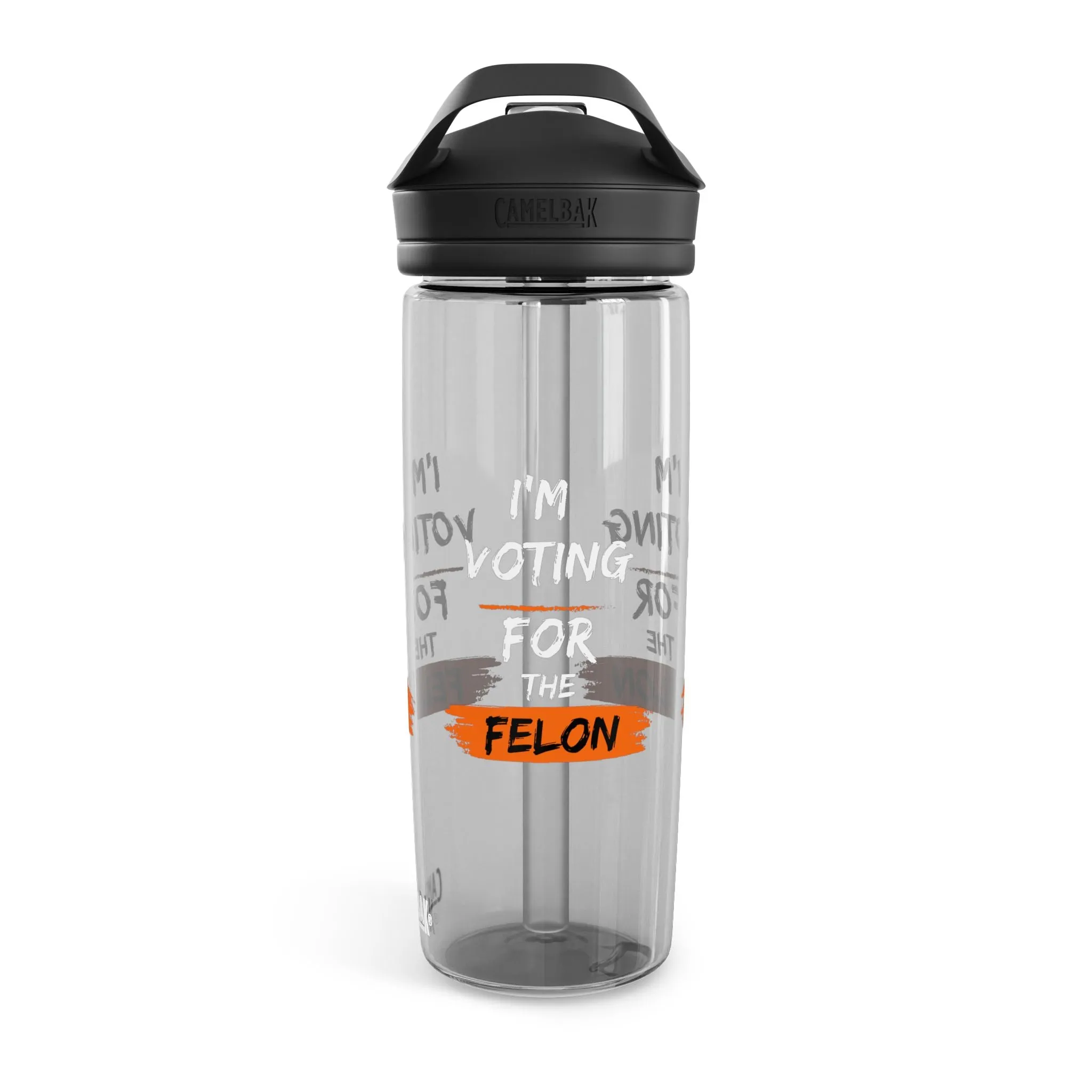 I'm Voting for the Felon CamelBak Eddy®  Water Bottle, 20oz\25oz