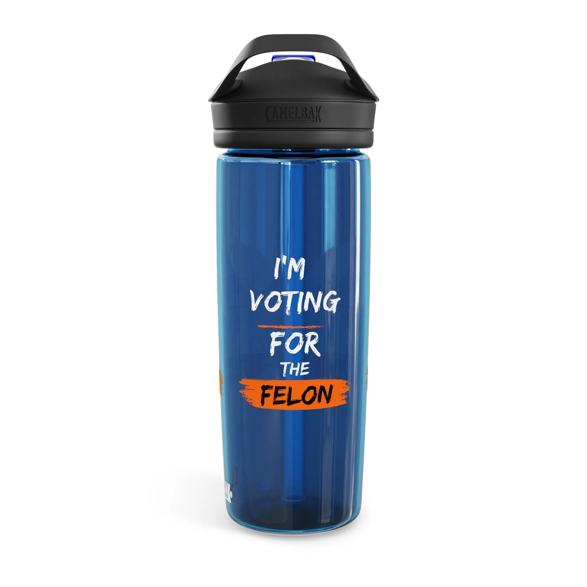 I'm Voting for the Felon CamelBak Eddy®  Water Bottle, 20oz\25oz