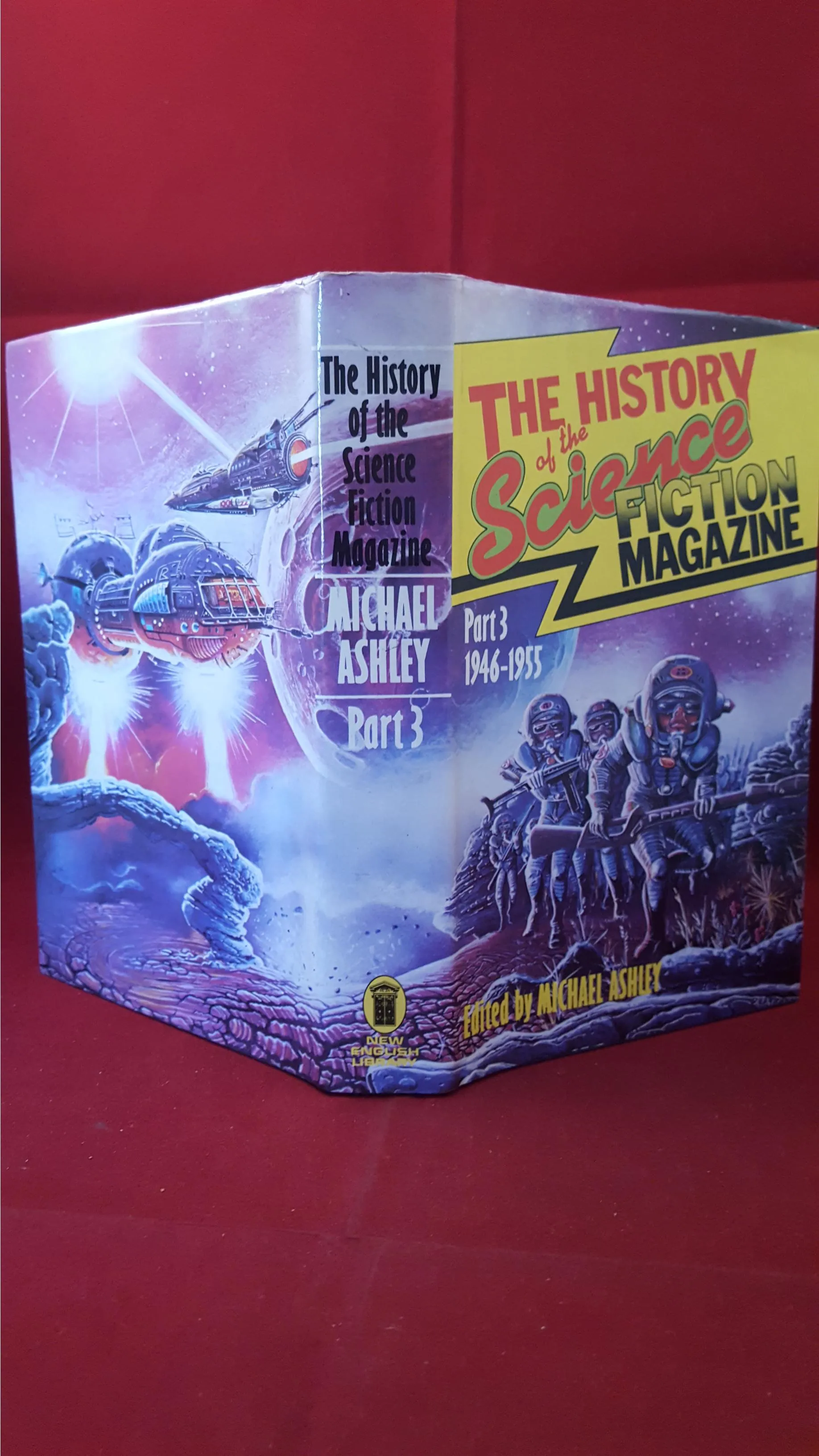 Michael Ashley  Editor - The History of the Science Fiction Magazine Part 3, New English Library, 1976
